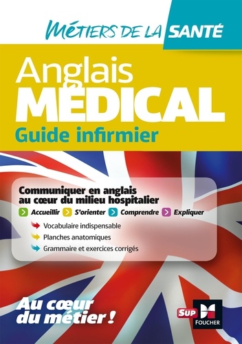 Anglais médical : guide infirmier