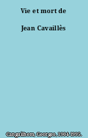 Vie et mort de Jean Cavaillès