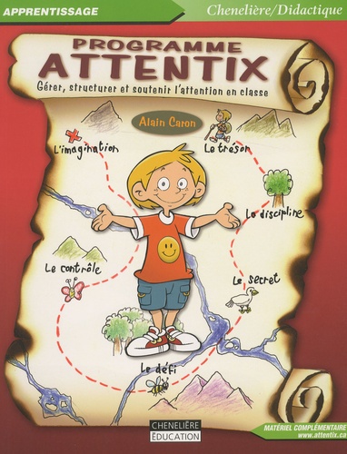 Programme Attentix : gérer, structurer et soutenir l'attention en classe