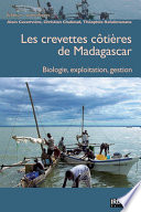 ˜Les œcrevettes côtières de Madagascar : Biologie, exploitation, gestion