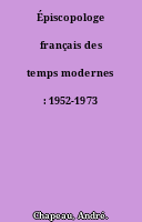 Épiscopologe français des temps modernes : 1952-1973