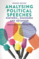 Analysing political speeches : rhetoric, discourse and metaphor