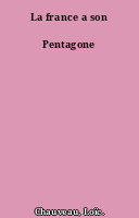La france a son Pentagone