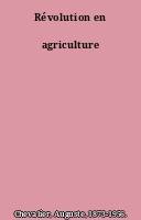 Révolution en agriculture