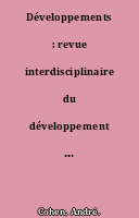 Développements : revue interdisciplinaire du développement cognitif normal et pathologique