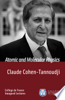 Atomic and Molecular Physics : Inaugural lecture delivered on Tuesday 11 December 1973