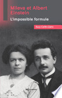 Mileva et Albert Einstein : l'impossible formule