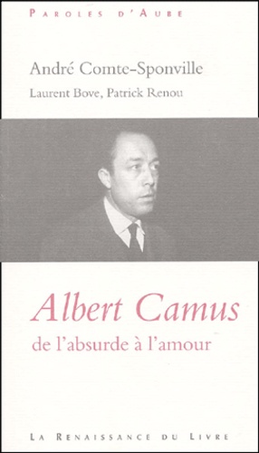 Camus, de l'absurde à l'amour