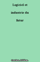 Logiciel et industrie du futur