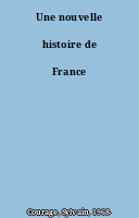 Une nouvelle histoire de France