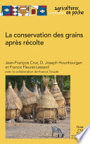 La conservation des grains après récolte