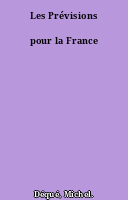 Les Prévisions pour la France