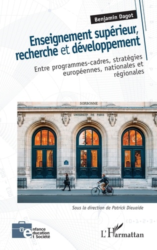 Enseignement supérieur, recherche et développement : entre programmes-cadres, stratégies européennes, nationales et régionales
