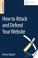 How to attack and defend your website