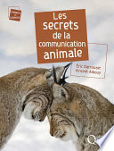 ˜Les œsecrets de la communication animale