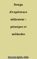 Design d'expérience utilisateur : principes et méthodes UX
