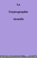 La Cryptographie visuelle