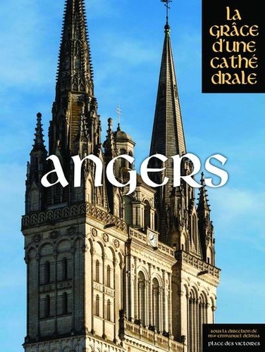 Angers : la grâce d'une cathédrale