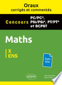 Maths : concours PC-PC*, PSI-PSI*, PT-PT* et BCPST : X, ENS