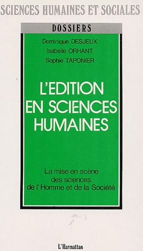 L'édition en sciences humaines : la mise en scène des sciences de l'homme et de la société