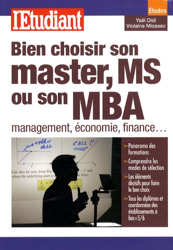 Bien choisir son master, MS ou son MBA , management, économie, finances
