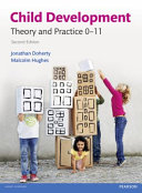 Child development : theory and practice 0-11