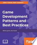 Game development patterns and best practices