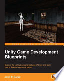 Unity Game Development Blueprints