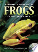 Complete guide to the frogs of Southern Africa