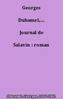 Georges Duhamel,... Journal de Salavin : roman