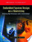 Embedded System Design on a Shoestring : Achieving High Performance with a Limited Budget