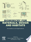 Biomimicry for materials, design and habitats : innovations and applications
