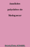 Annélides polychètes de Madagascar