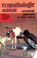 Ecopathologie animale : Méthodologie, applications en milieu tropical