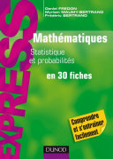 Mathématiques L1/L2 : statistique et probabilités en 30 fiches