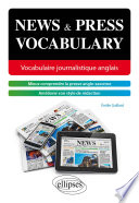 News & press vocabulary : vocabulaire journalistique anglais