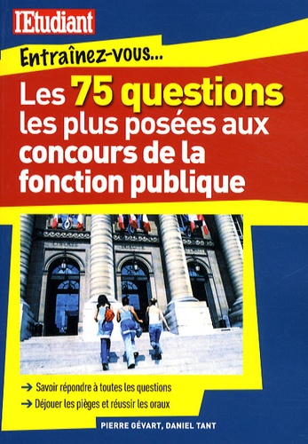 ˜Les œ75 questions les plus posées aux concours de la fonction publique