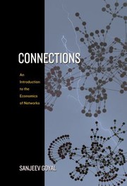 Connections : An Introduction to the Economics of Networks