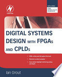Digital systems design with FPGAs and CPLDs