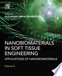 Nanobiomaterials in soft tissue engineering : applications of nanobiomaterials