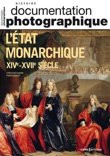 L'État monarchique : XIVe - XVIIe siècle