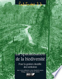 ˜La œspatialisation de la biodiversité : pour la gestion durable des territoires