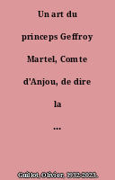 Un art du princeps Geffroy Martel, Comte d'Anjou, de dire la coutume ? A partir de trois descriptions rétrospectives