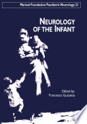 Neurology of the infant