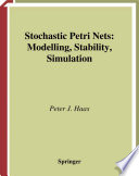 Stochastic Petri Nets : modelling, stability, simulation