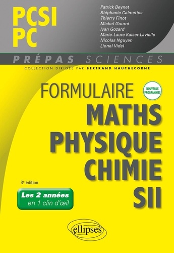 Formulaire PCSI/PC : mathématiques, physique-chimie, SII (1er semestre)