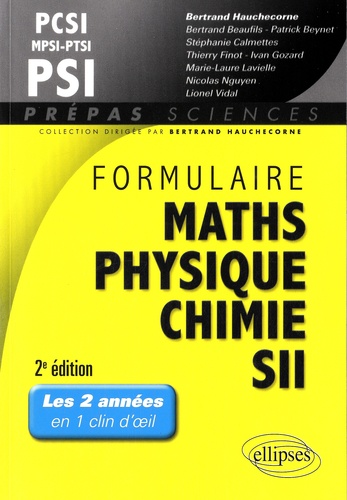 Formulaire PCSI-MPSI-PTSI PSI mathématiques, physique-chimie, SII
