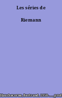 Les séries de Riemann