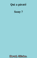 Qui a piraté Sony ?