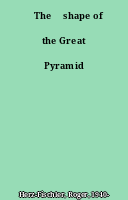 ˜The œshape of the Great Pyramid
